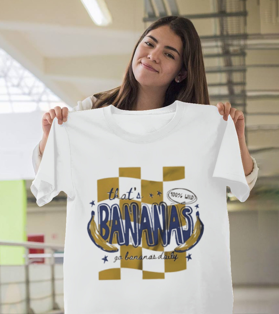 That's Bananas 100% Wow Go Bananas Daily T-Shirt