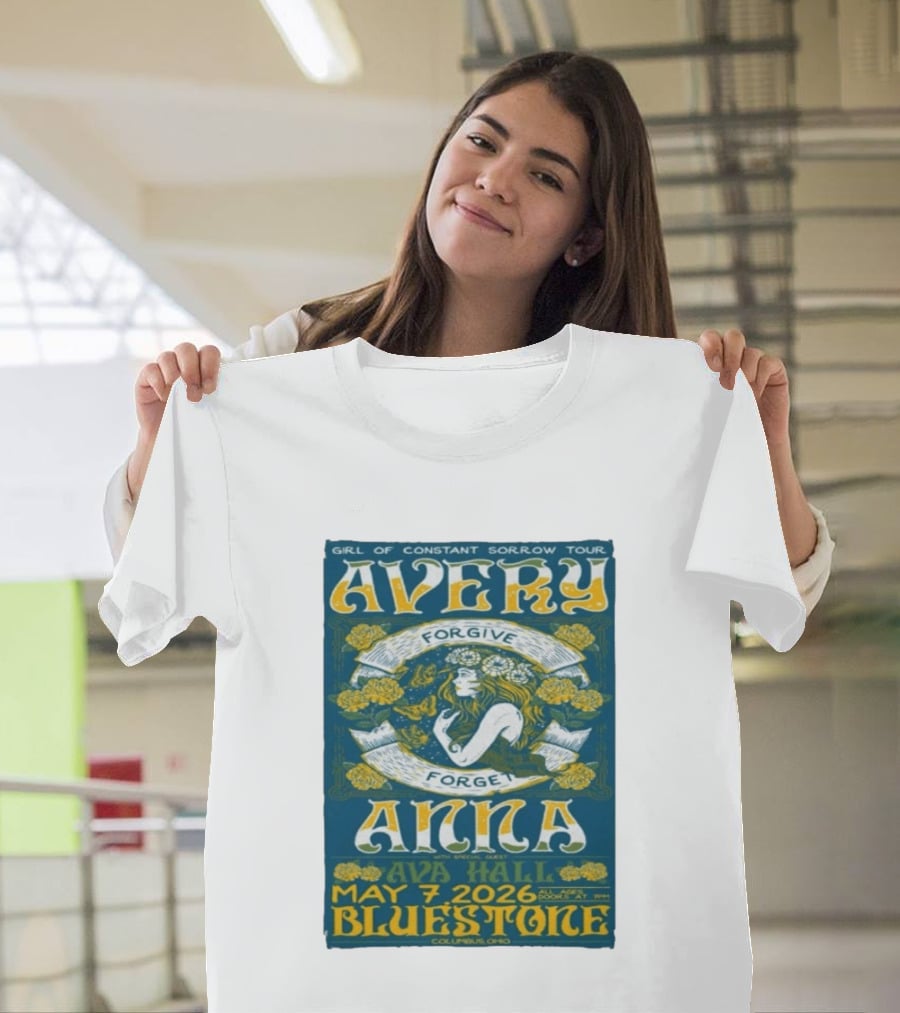 Avery Anna Girl Of Constant Sorrow Ava Hall May 7 2026 Bluestone Columbus Ohio T-Shirt