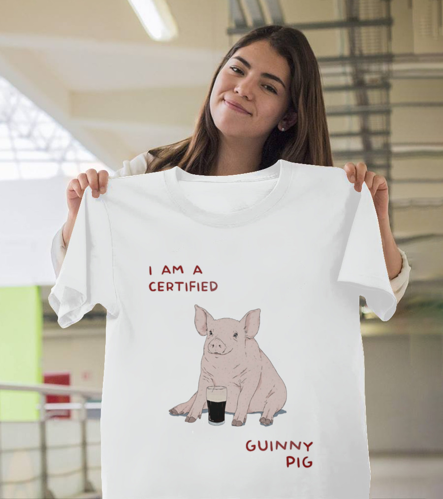 I Am Certified Guinny Pig With Beer Glass T-Shirt