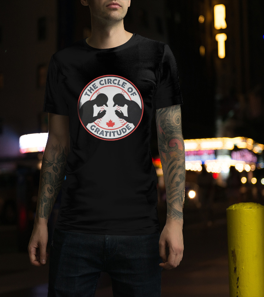 The Circle Of Gratitude Toronto Blue Jays Kaz Okamoto Canada Maple Leaf T-Shirt