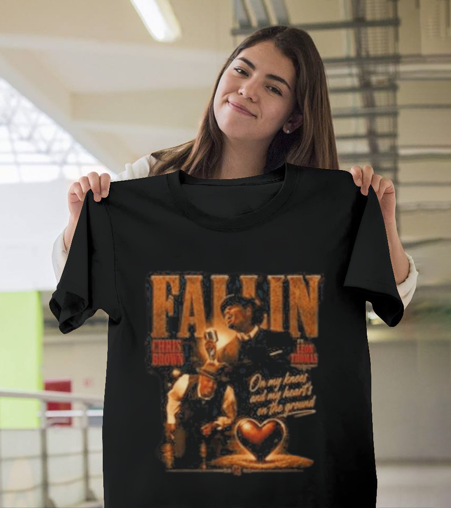 Chris Brown Fallin On My Knees Heart's On The Ground T-Shirt