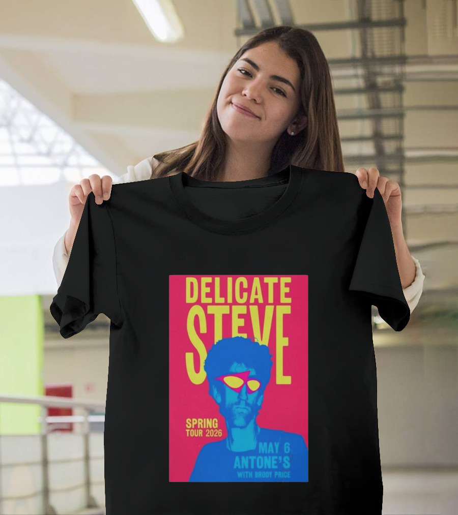 Delicate Steve Spring Tour 2026 May 6 Antone's With Brody Price T-Shirt