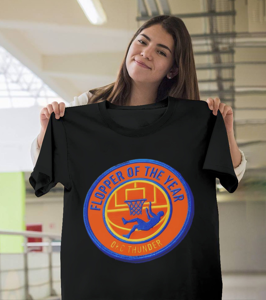 Flopper Of The Year OKC Thunder Basketball Humor SGA Moment T-Shirt