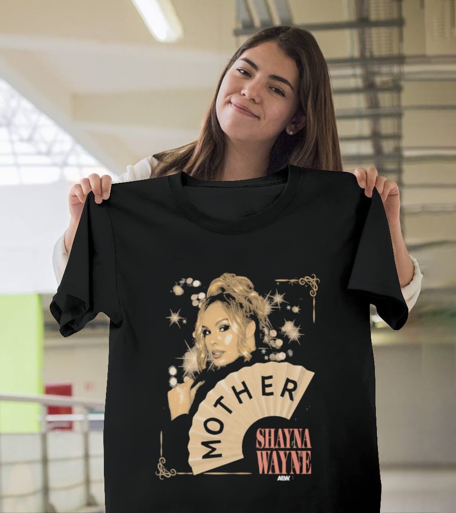 Shayna Wayne Mother Fan Artwork With Glamorous T-Shirt