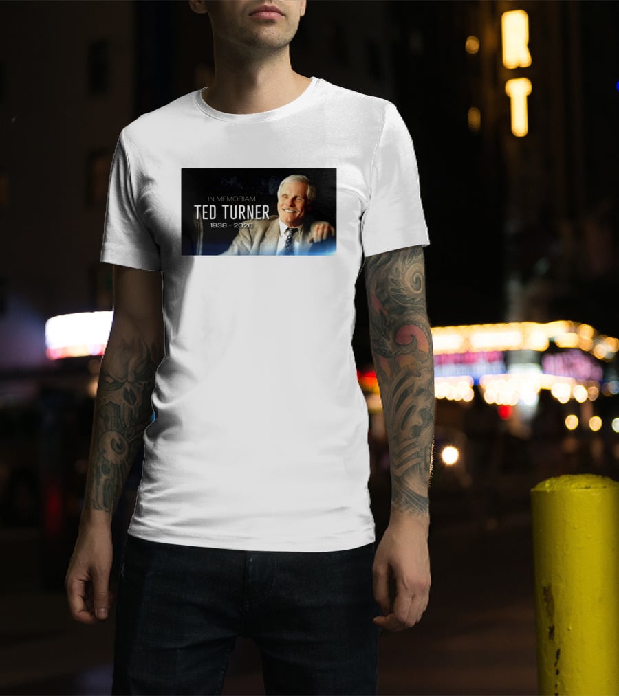 In Memoriam Ted Turner 1938 2026 T-Shirt