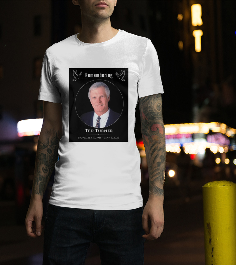 Ted Turner Memorial November 19 1938 May 6 2026 T-Shirt