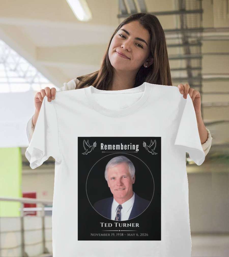 Ted Turner Memorial November 19 1938 May 6 2026 T-Shirt