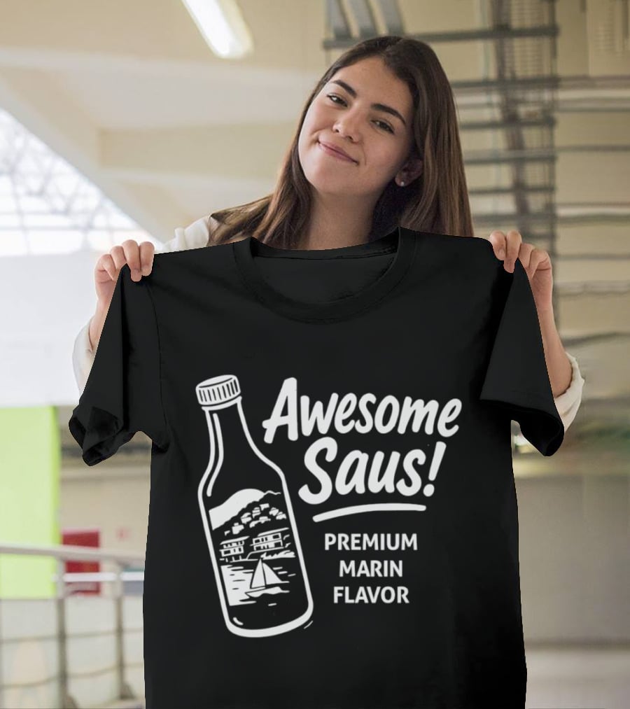 Awesome Saus Premium Marin Flavor T-Shirt