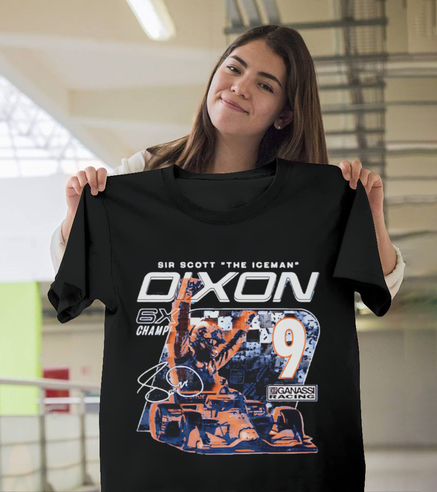 Sir Scott "the Iceman" Dixon 6x Champ 9 Ganassi Racing T-Shirt