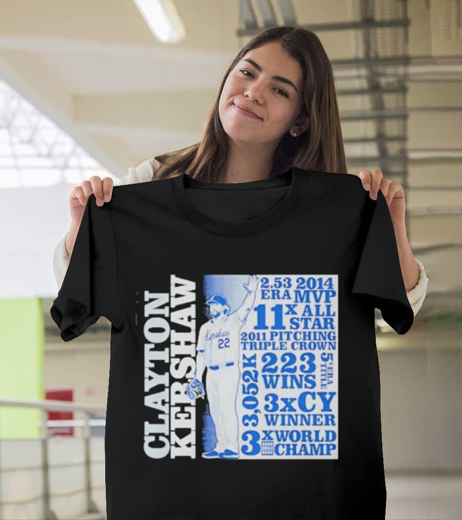 Clayton Kershaw Los Angeles Dodgers 3x World Champ 11x All Star 3x CY Winner 223 Wins T-Shirt