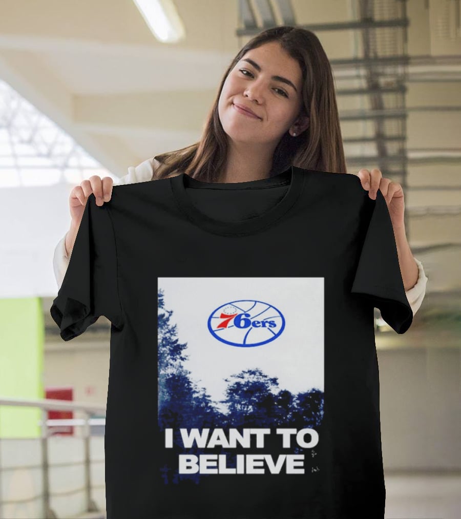 Philadelphia 76ers 6ers I Want To Believe UFO Basketball T-Shirt