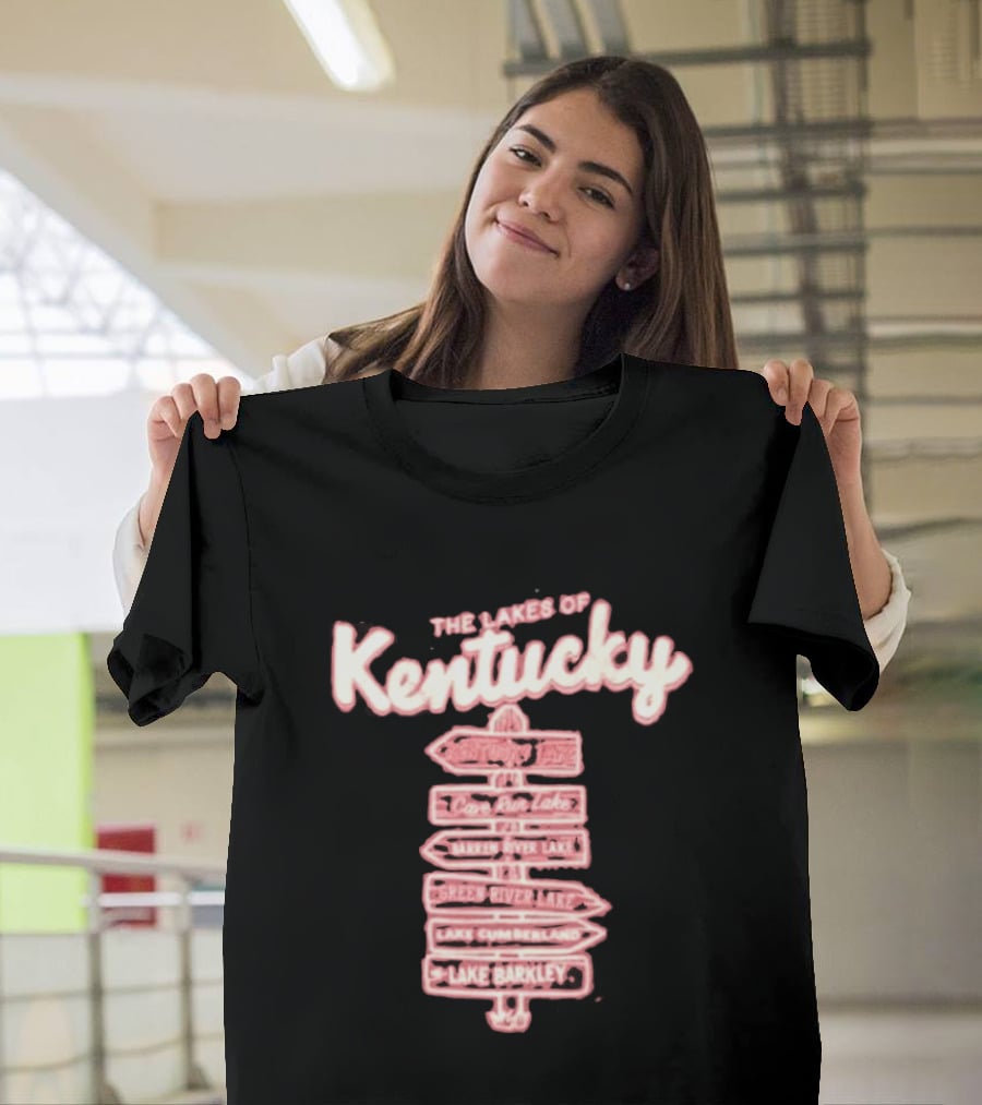 The Lakes Of Kentucky Kentucky Lake Cedar Run Lake Barren River Lake Green River Lake Lake Cumberland Lake Barkley T-Shirt