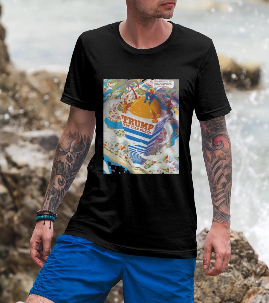 Trump PDF File Plaza Bringing Star Luxury To Schoolies Fake IDs T-Shirt