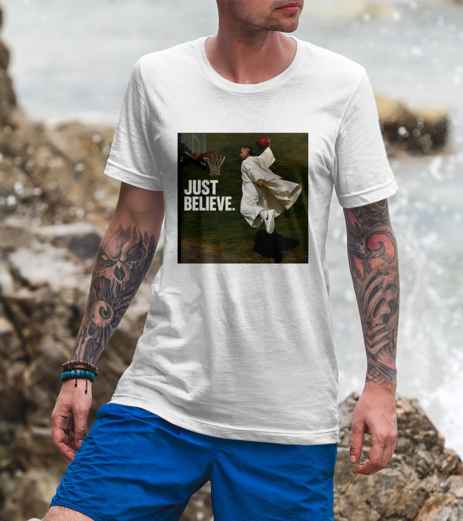 Just Believe Basketball Dunk Pope Leo T-Shirt