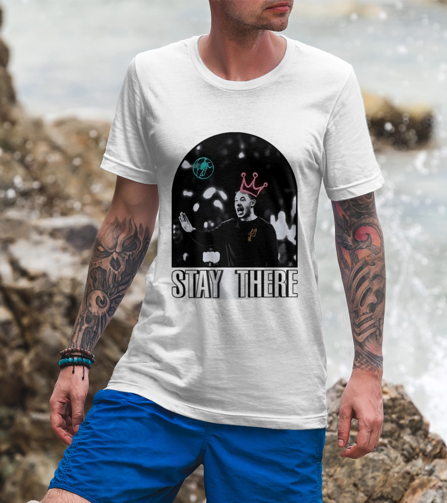 Stay There King Mitch Johnson San Antonio Spurs Coach NBA T-Shirt