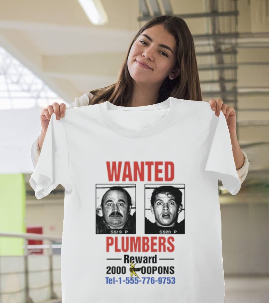 Wanted Plumbers 1993 Super Mario Bros Reward 2000 Koopa Coins Call 1 800 770 8762 T-Shirt
