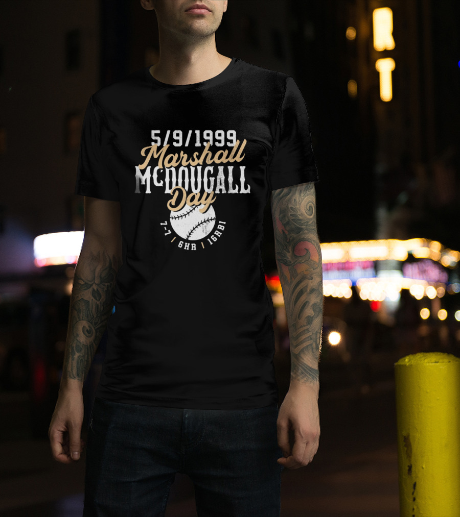 5 9 1999 Marshall McDougall Day Baseball 7 7 6HR 16RBI T-Shirt