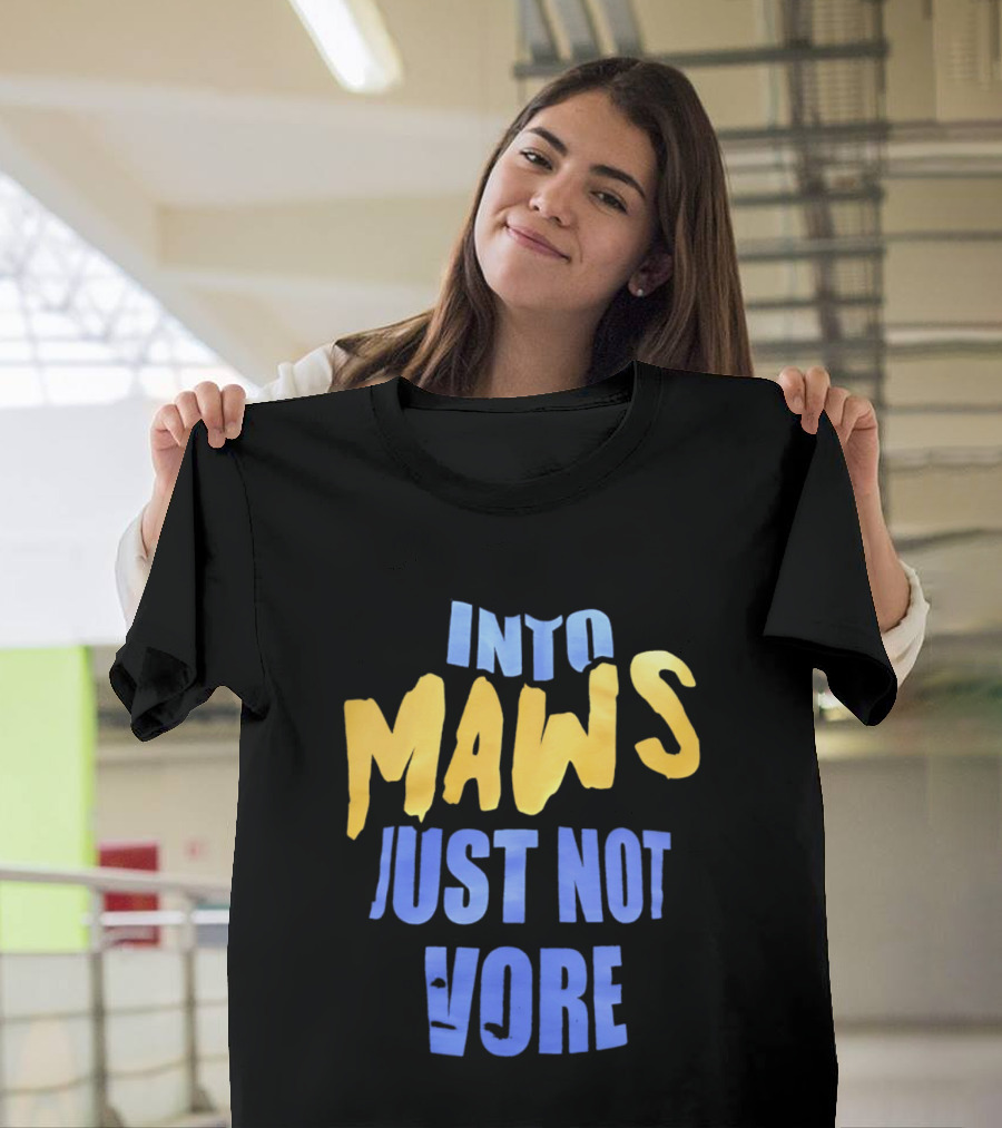 Into Maws Just Not Vore Blue Yellow T-Shirt