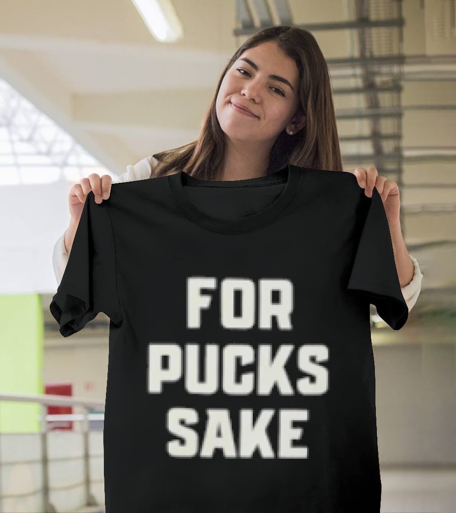 Muskegon Lumberjacks For Pucks Sake NHL Team Spirit T-Shirt