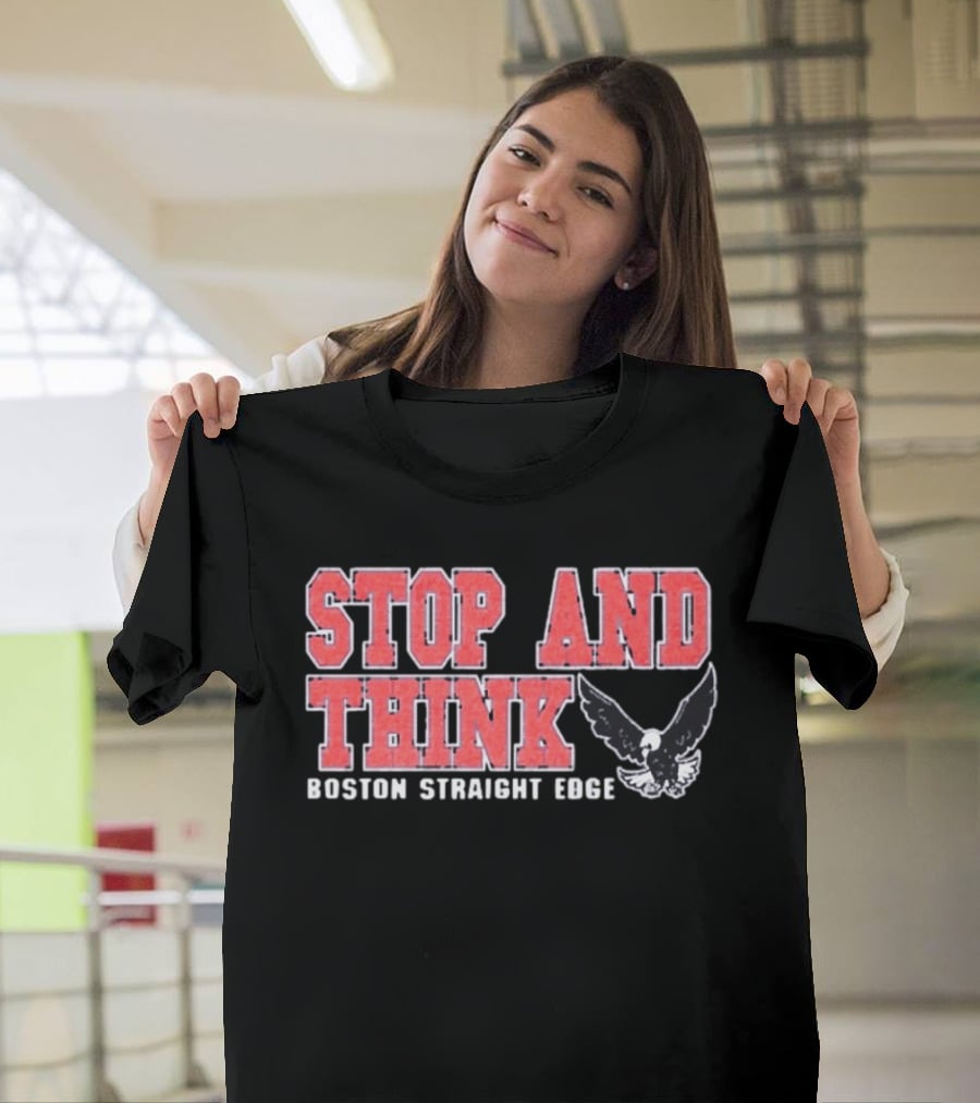 Stop And Think Boston Straight Edge Bold Eagle T-Shirt