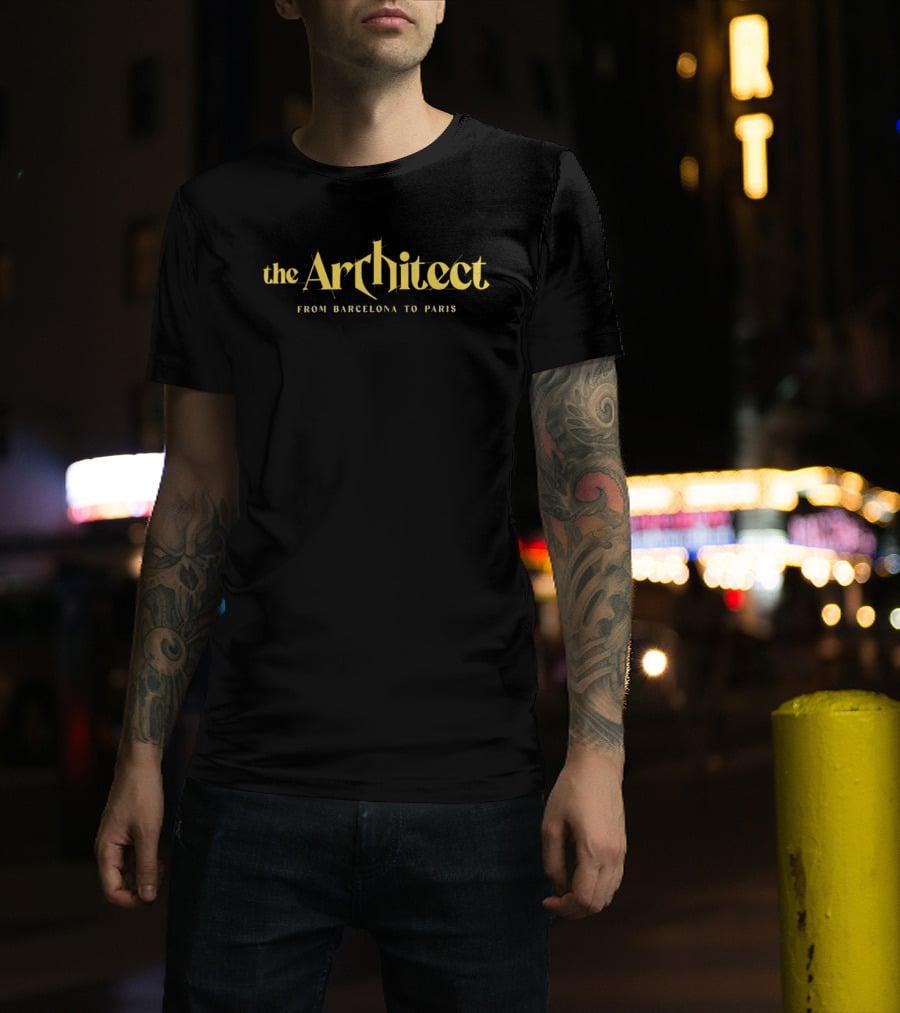 The Architect Journey From Barcelona To Paris T-Shirt