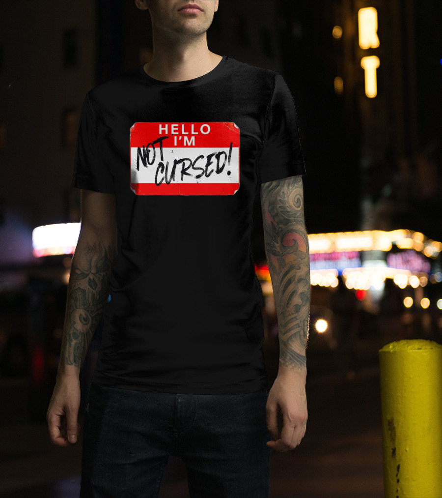 Hello I'm Not Cursed Name Tag Red Plaque T-Shirt