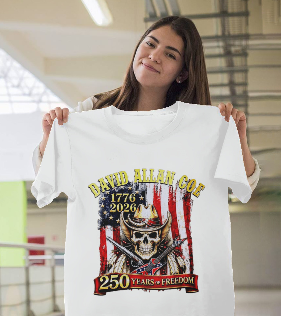 David Allan Coe 1776 2026 Skull Cowboy Hat American Flag 250 Years Of Freedom T-Shirt