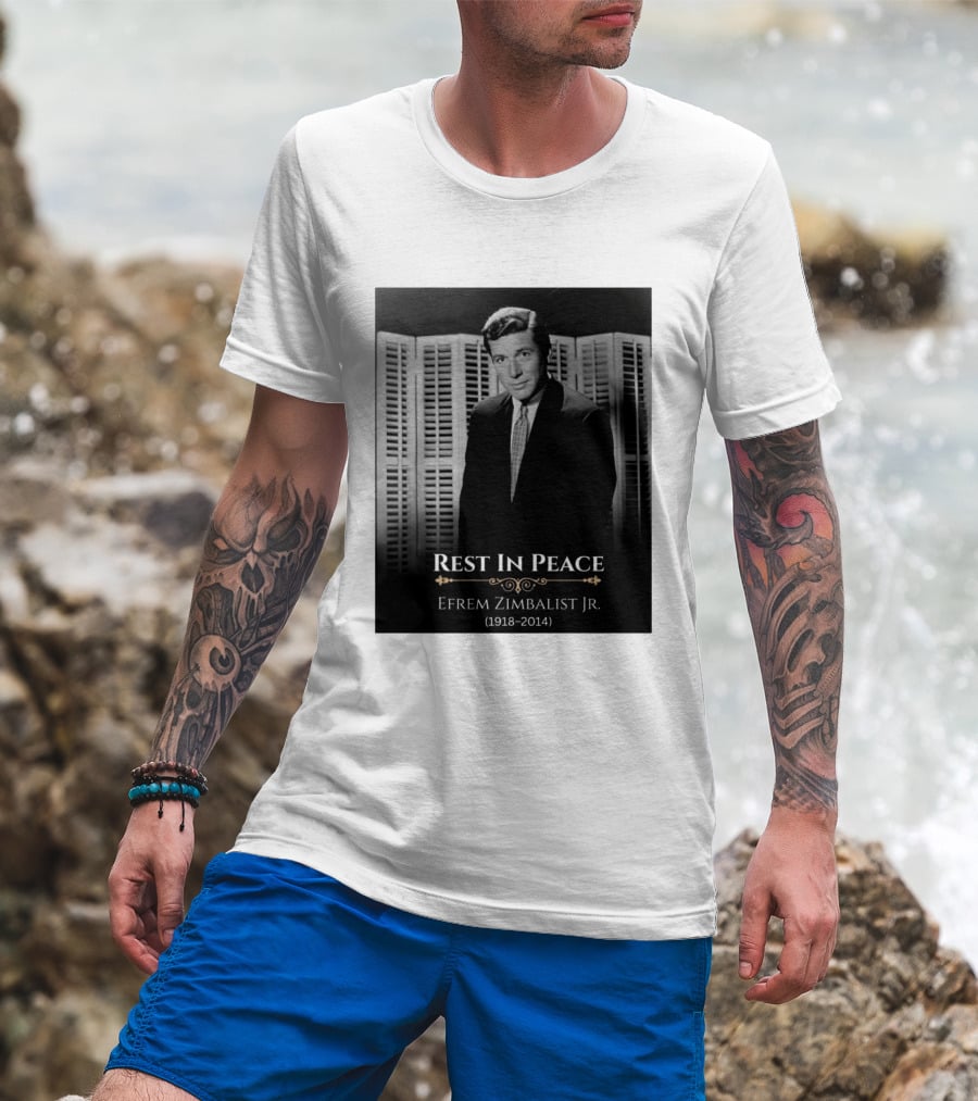 Rest In Peace Efrem Zimbalist Jr. 1918 2014 T-Shirt