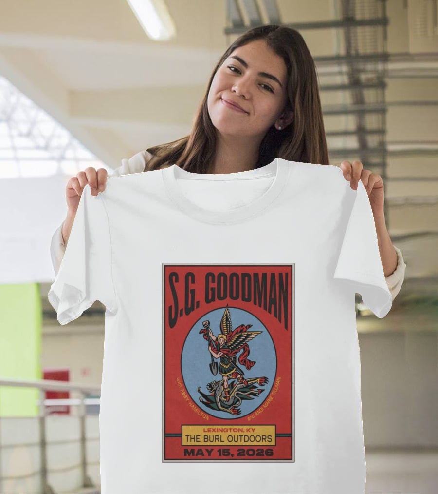 S.G. Goodman Lexington KY The Burl Outdoors May 15 2026 With Abby Hamilton And Marie TIllman T-Shirt