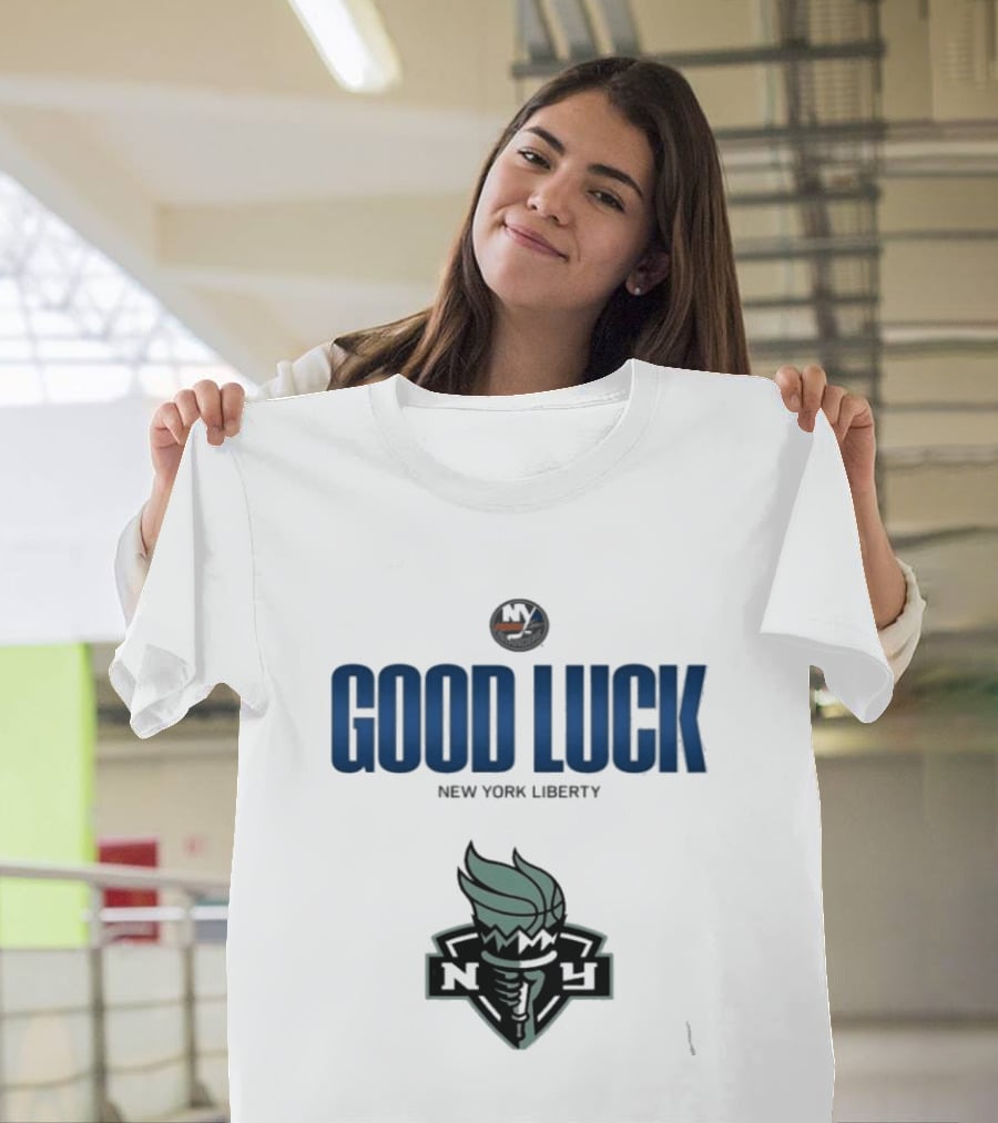Good Luck New York Liberty NY Collaboration T-Shirt