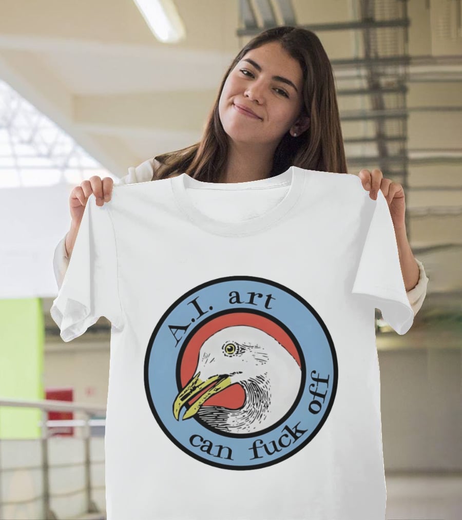 Effin' Birds A.I. Art Can Fuck Off Bird T-Shirt