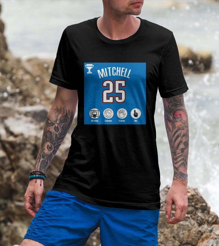 Mitchell 25 MVP Contenders 28 Points 4 Assists 4 Steals Win T-Shirt