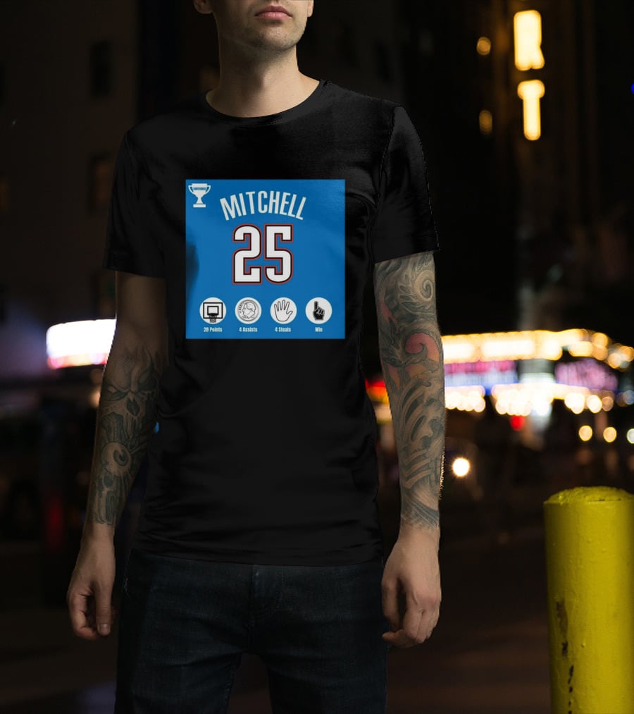 Mitchell 25 MVP Contenders 28 Points 4 Assists 4 Steals Win T-Shirt
