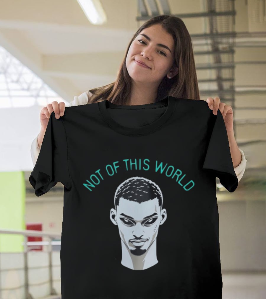 Victor Wembanyama Not Of This World Alien San Antonio Spurs Basketball T-Shirt