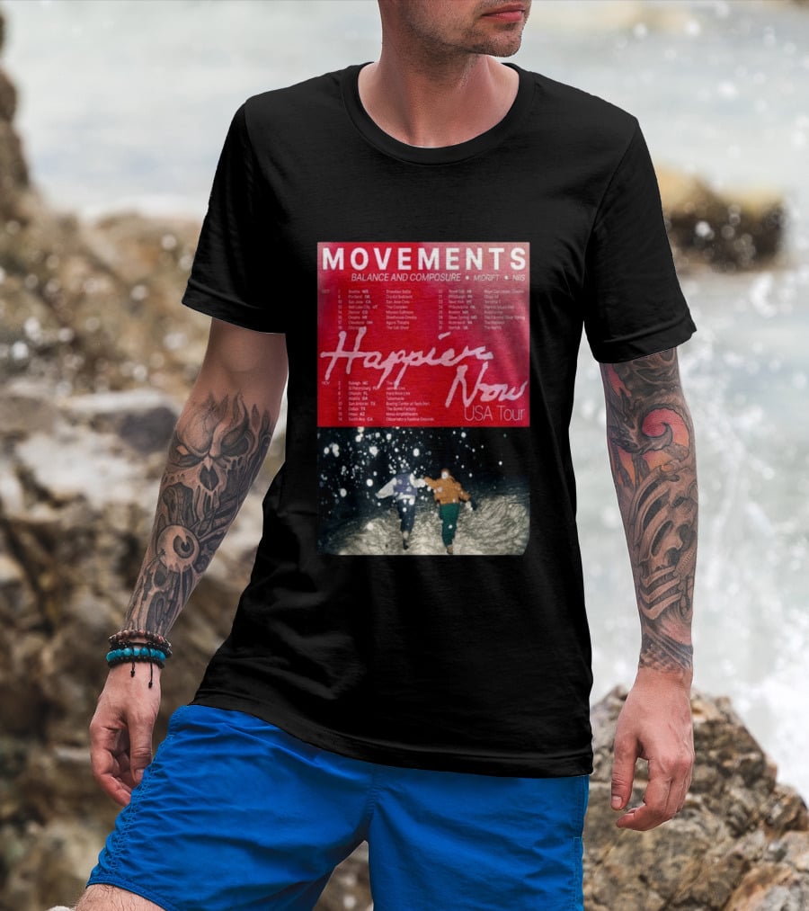Movements Happier Now USA Tour 2026 Balance And Composure Midrft NIIS Snow Scene T-Shirt