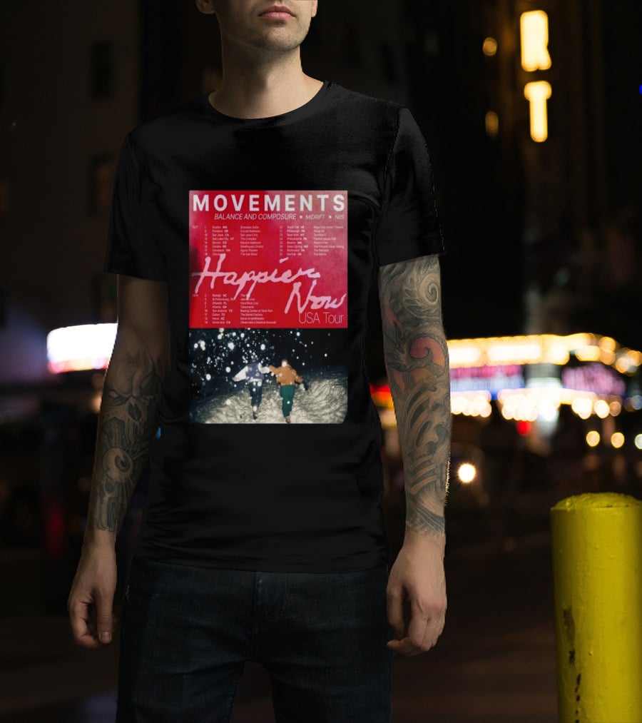 Movements Happier Now USA Tour 2026 Balance And Composure Midrft NIIS Snow Scene T-Shirt