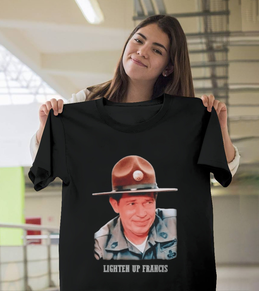 Sgt. Hulka Lighten Up Francis Meme T-Shirt