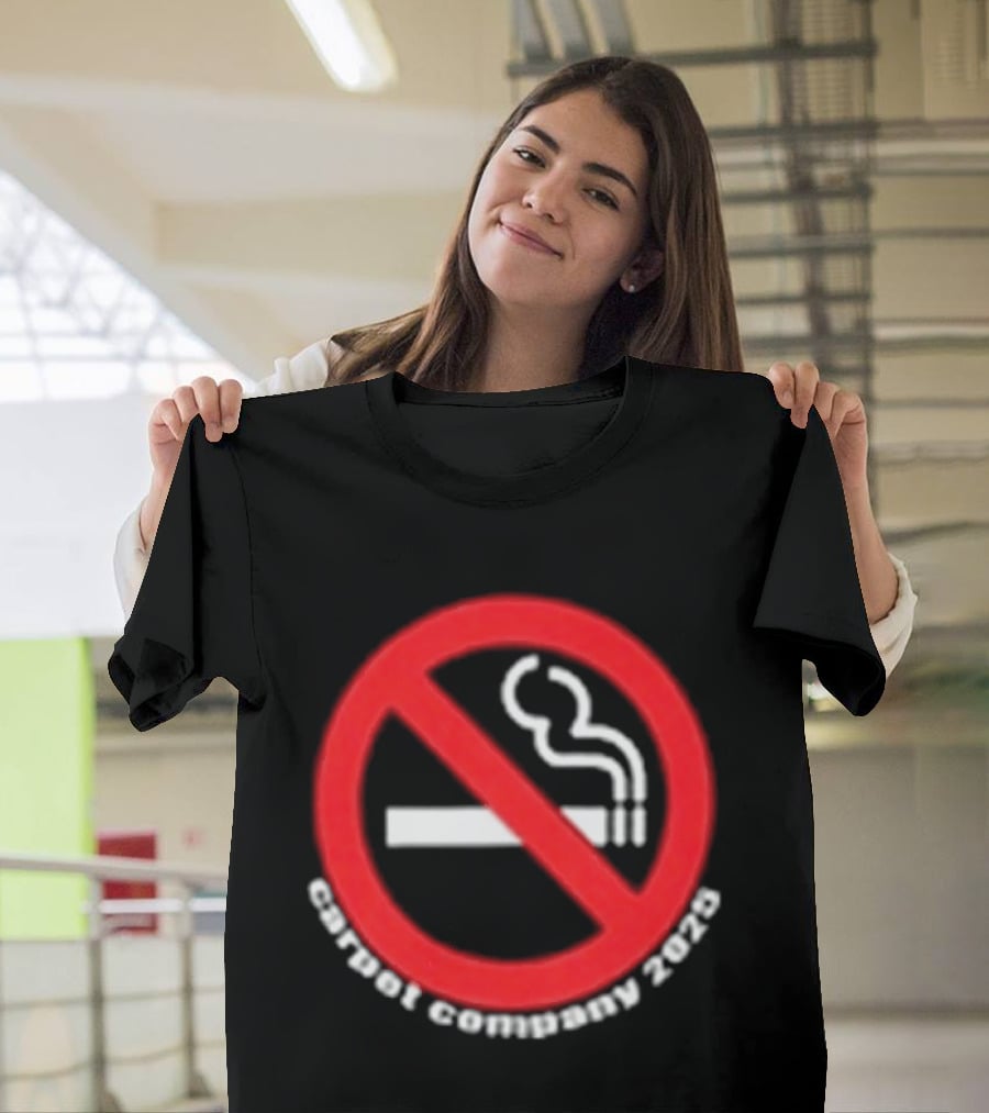 Carpet Company Smoking Kills No Smoking T-Shirt