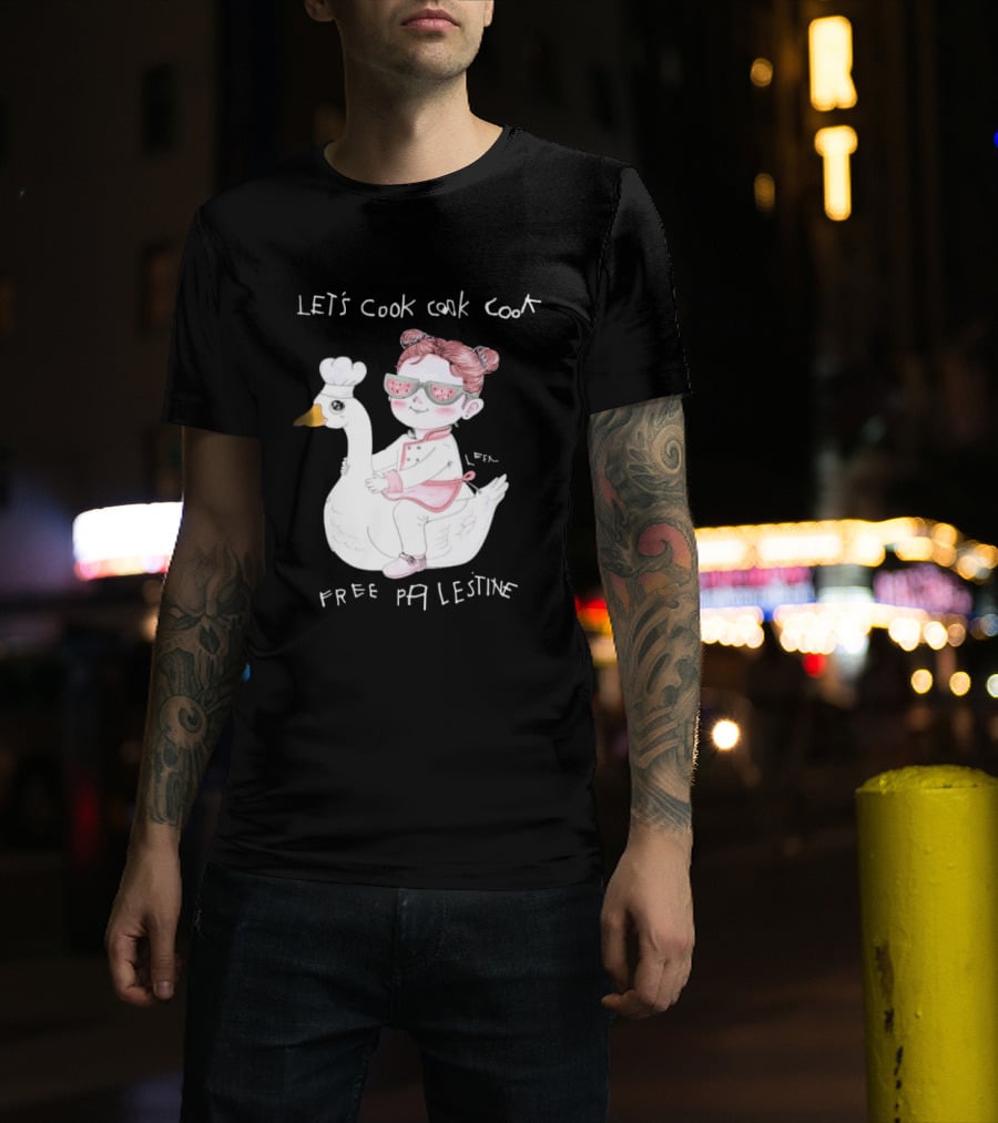 Let's Cook Cook Cook Free Palestine Goose Chef Girl T-Shirt