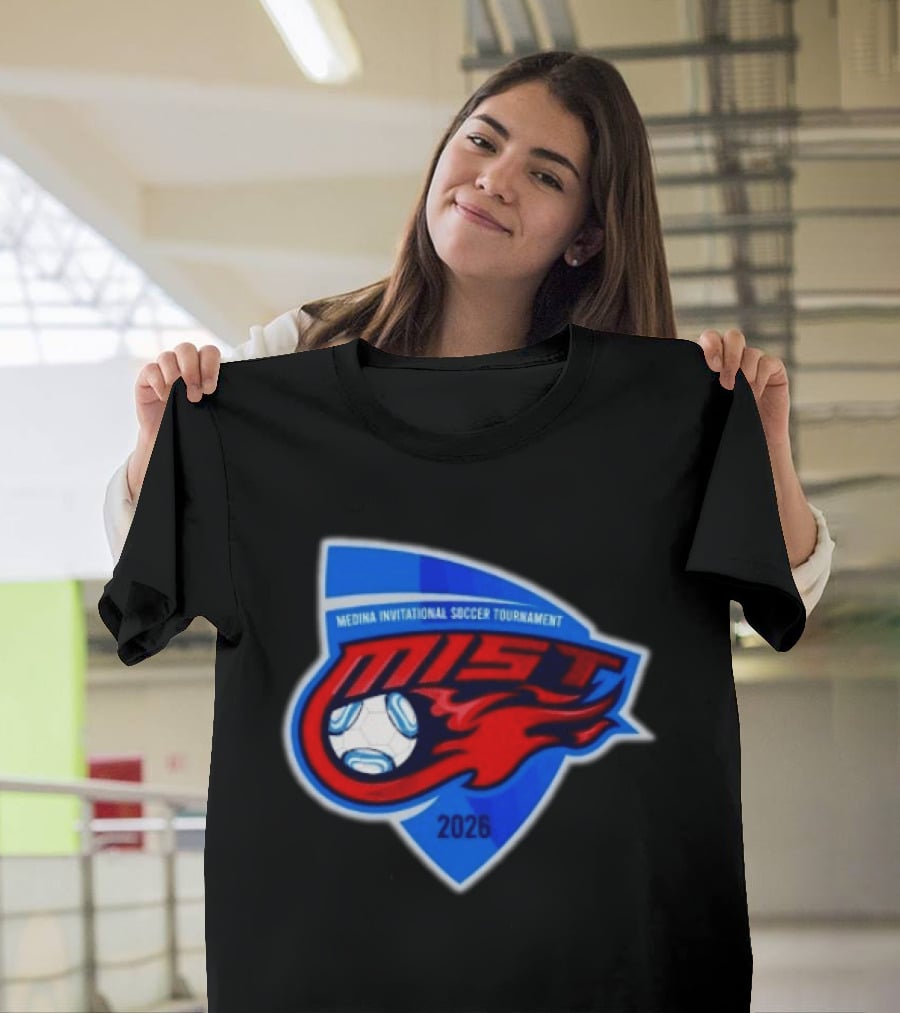 Medina Invitational Soccer Tournament MIST 2026 Soccer Ball And Flame T-Shirt
