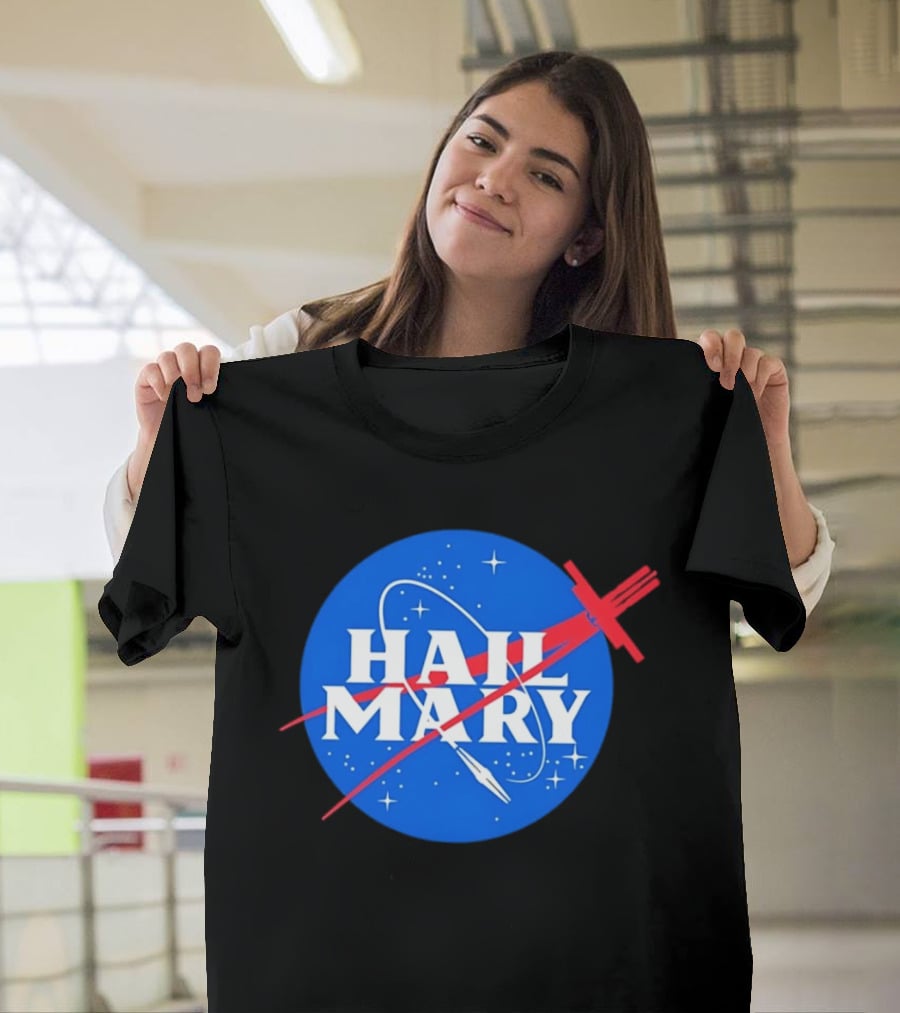 Nasa Hail Mary Space T-Shirt