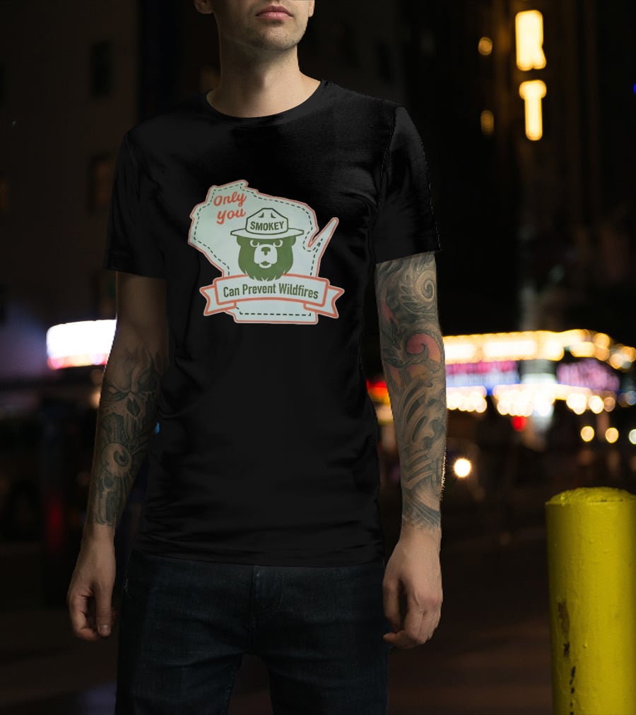 Only You Smokey Can Prevent Wildfires T-Shirt