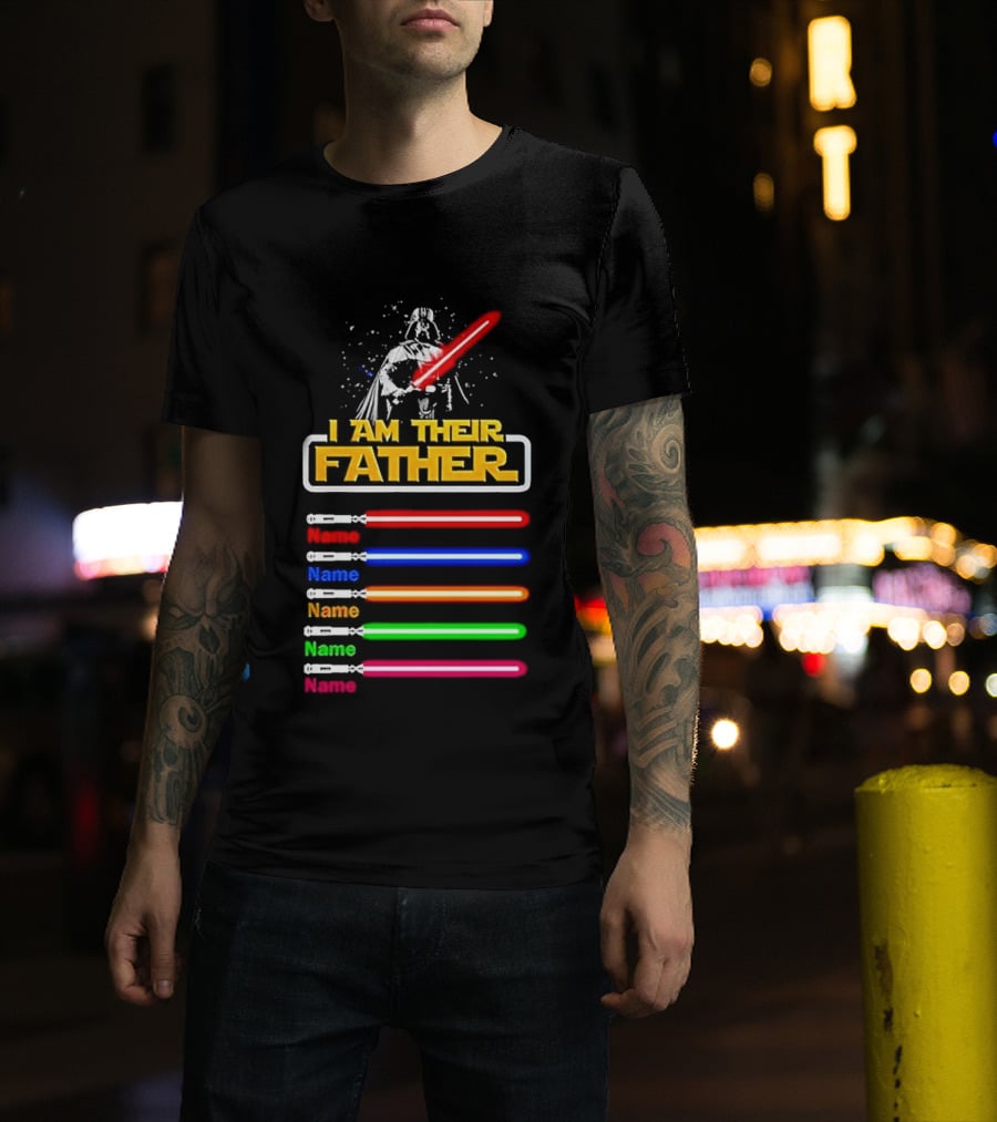 I Am Their Father Personalized Father's Day Star Wars Lightsabers T-Shirt