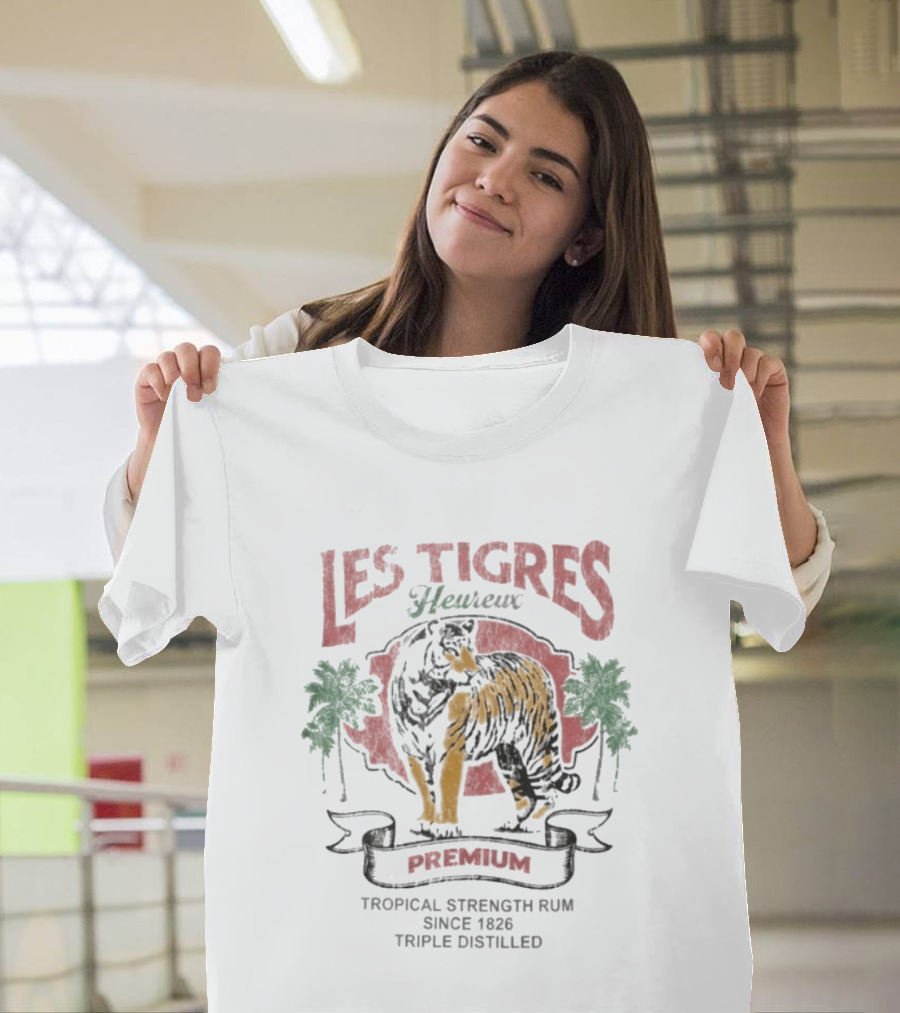 Les Tigres Heureux Premium Tropical Strength Rum Since 1826 Triple Distilled T-Shirt