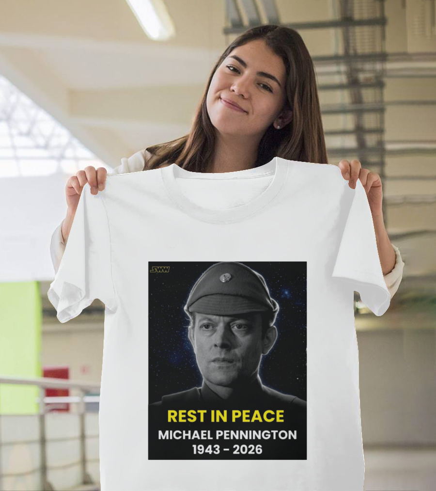 Rest In Peace Michael Pennington 1943 2026 Star Wars Moff Jerjerrod Remembered T-Shirt