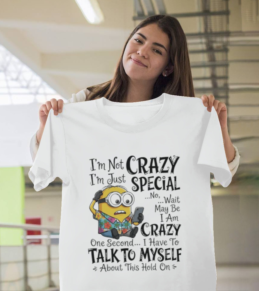 Minion Crazy Special Talk To Myself T-Shirt
