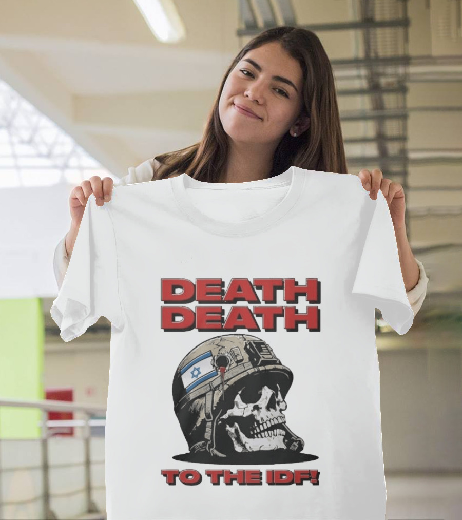Original Death Death To The Idf 2026 T-Shirt