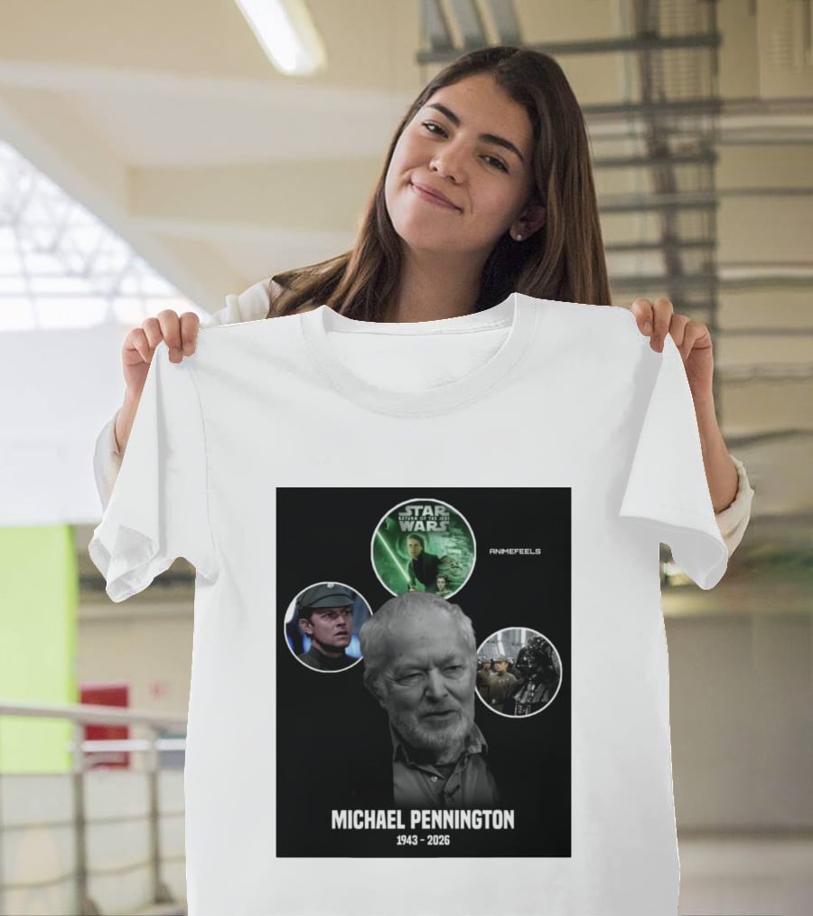 Star Wars Return Of The Jedi Michael Pennington 1943 2026 T-Shirt