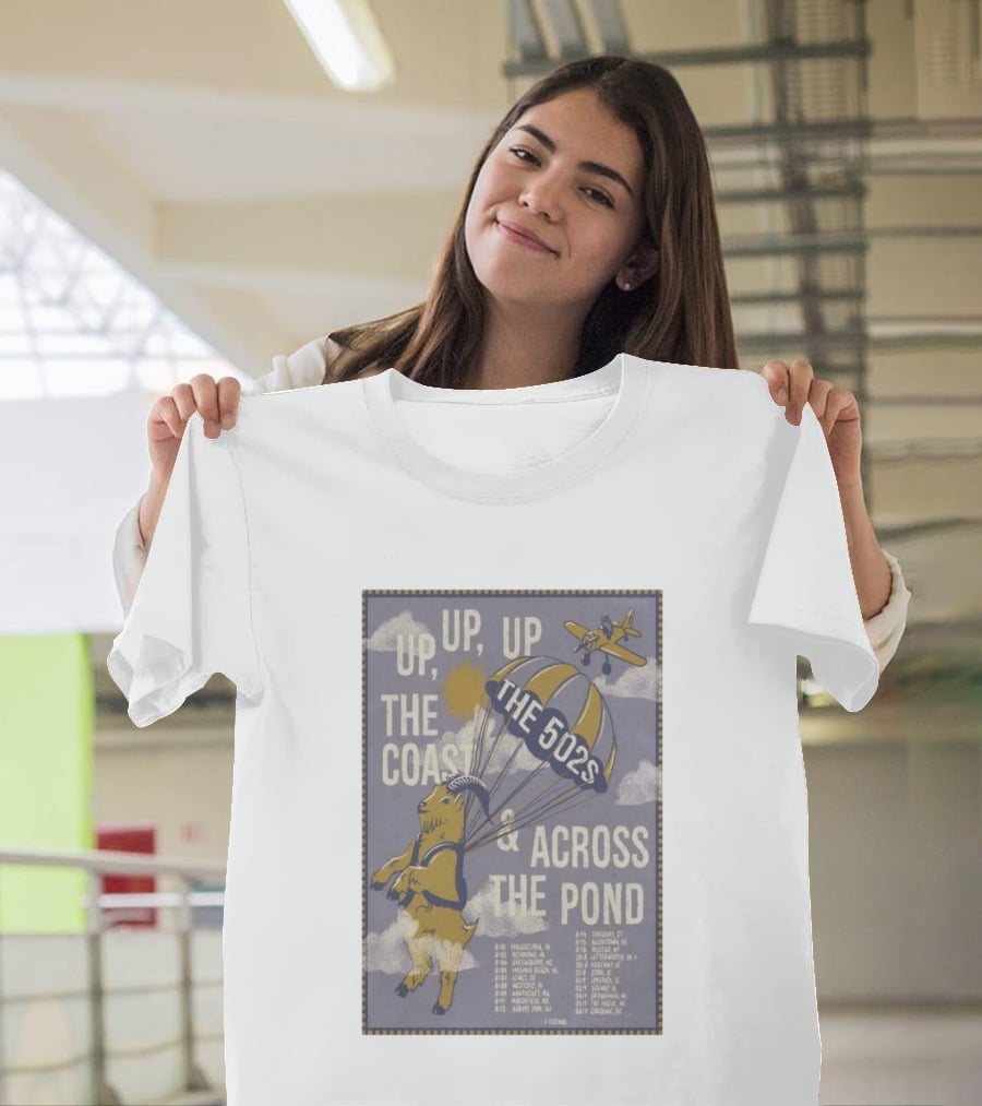 The 502s Up Up Up The Coast Across The Pond 2026 Tour T-Shirt