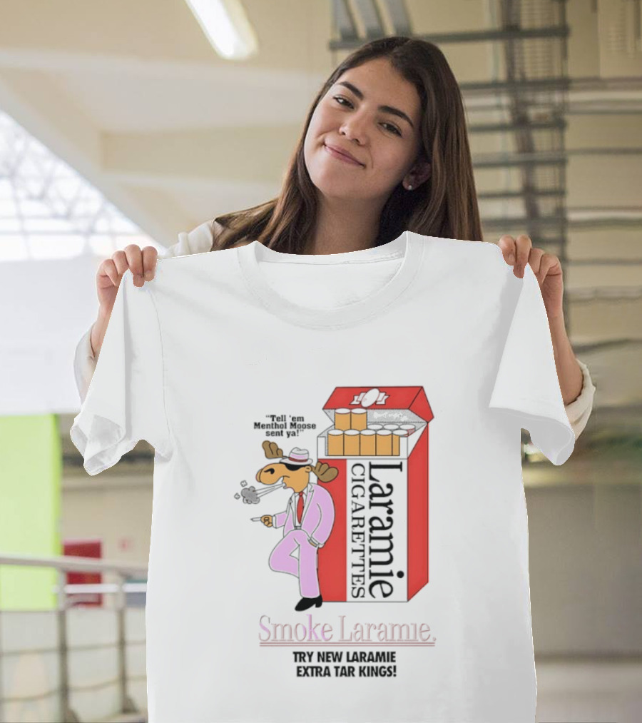 Laramie Cigarettes Moose Smoke Try New Laramie Extra Tar Menthol T-Shirt